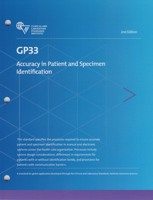 CLSI's GP33 patient identification and sample labeling standard